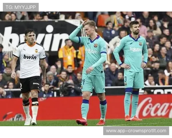 瓦伦西亚球迷抗议持续升级，俱乐部经营形势面临考验